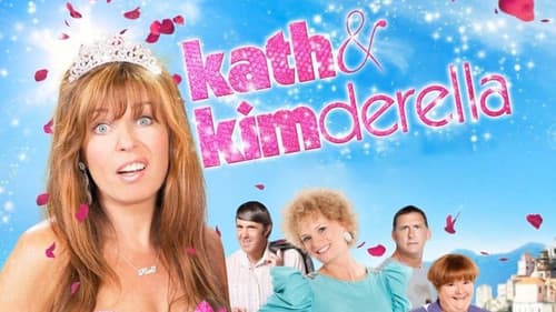 Kath & Kimderella still