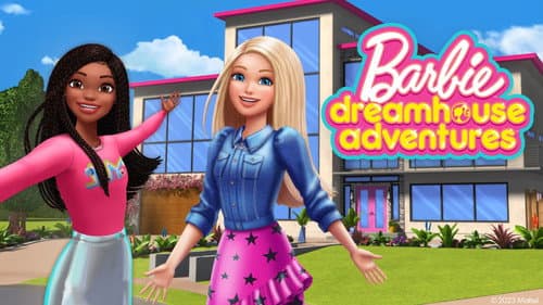 Barbie: Dreamhouse Adventures still
