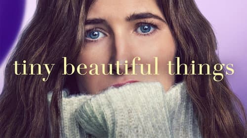 Tiny Beautiful Things still