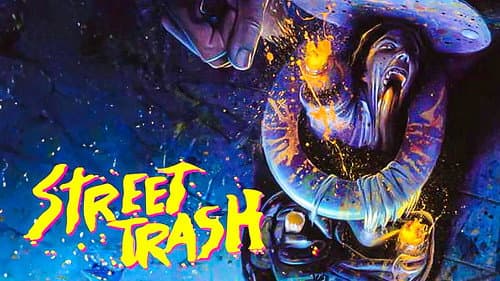 Street Trash still