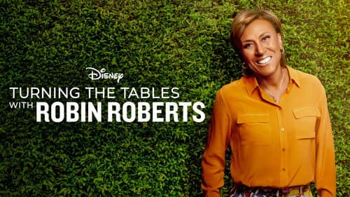 Turning the Tables with Robin Roberts still