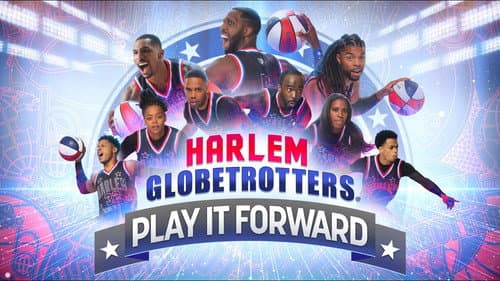 Harlem Globetrotters: Play It Forward still