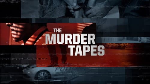 The Murder Tapes still