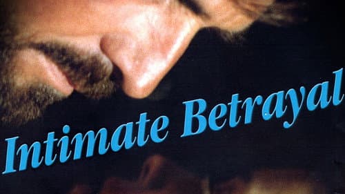 Intimate Betrayal still