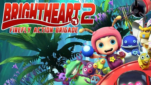 Brightheart 2: Firefly Action Brigade still