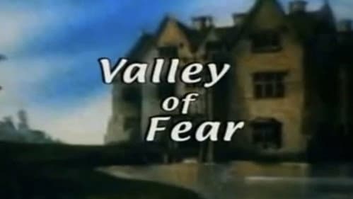 Sherlock Holmes and the Valley of Fear still