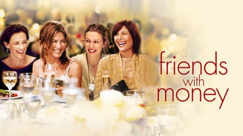 Friends with Money still