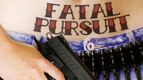 Fatal Pursuit still