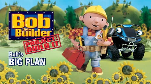 Bob the Builder: Bob's Big Plan still