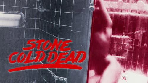 Stone Cold Dead still