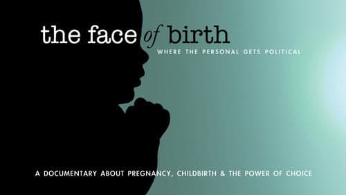 The Face of Birth still