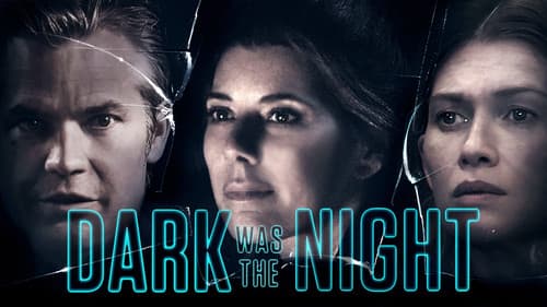 Dark Was the Night still