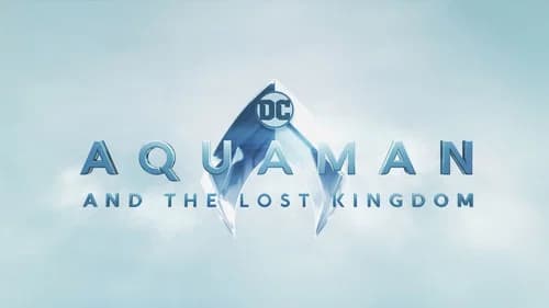 Aquaman and the Lost Kingdom still