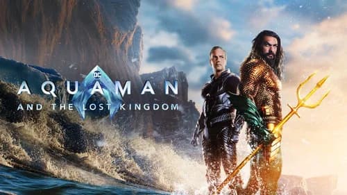 Aquaman and the Lost Kingdom still