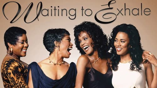 Waiting to Exhale still
