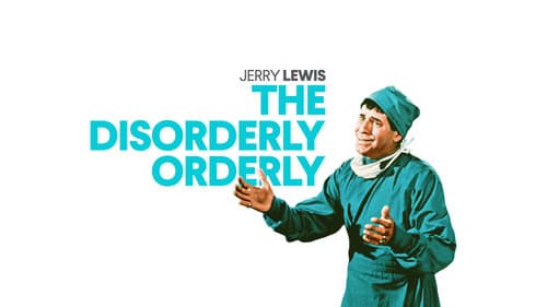 The Disorderly Orderly still