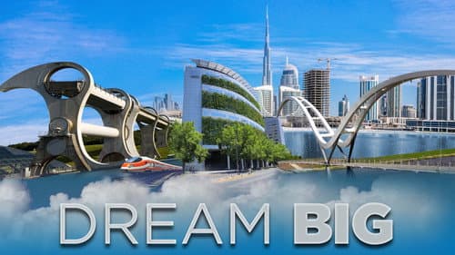 Dream Big: Engineering Our World still