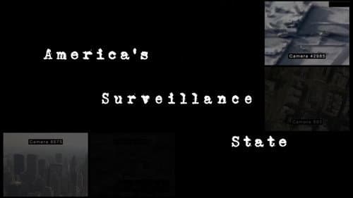 America's Surveillance State still