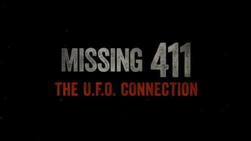 Missing 411: The U.F.O. Connection still