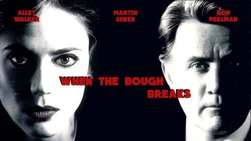 When the Bough Breaks still