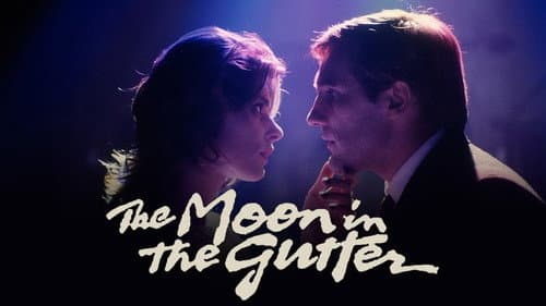 The Moon in the Gutter still