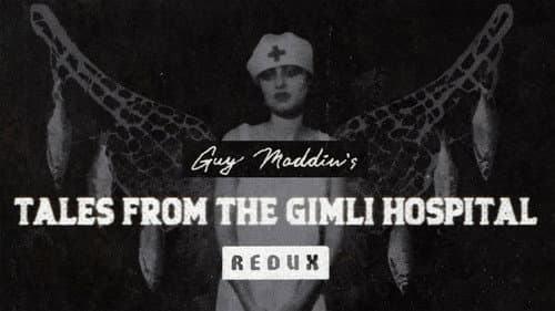 Tales from the Gimli Hospital still