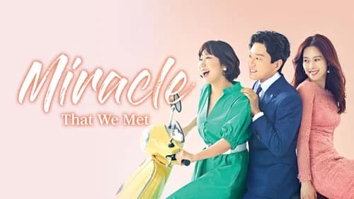 The Miracle We Met still
