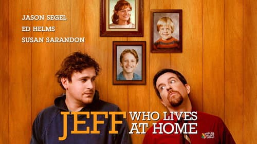 Jeff, Who Lives at Home still