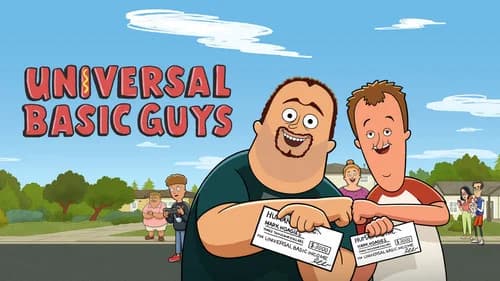 Universal Basic Guys still