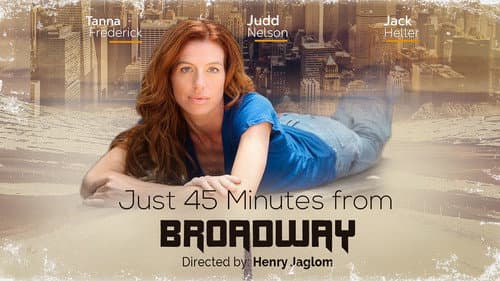 Just 45 Minutes from Broadway still