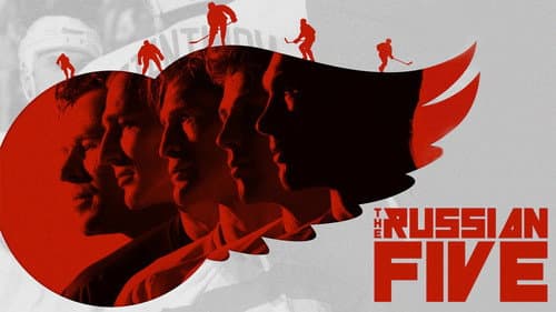 The Russian Five still