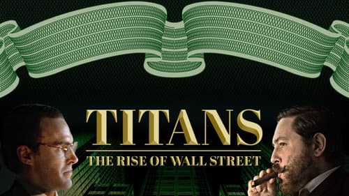 Titans: The Rise of Wall Street still