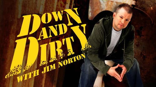 Down and Dirty with Jim Norton still