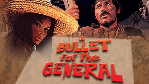 A Bullet for the General still