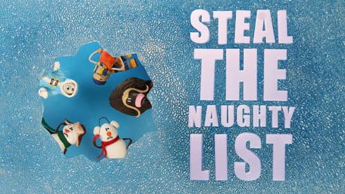 Steal the Naughty List still