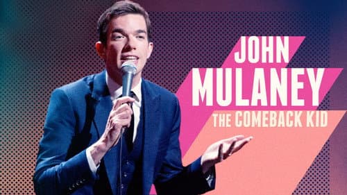 John Mulaney: The Comeback Kid still