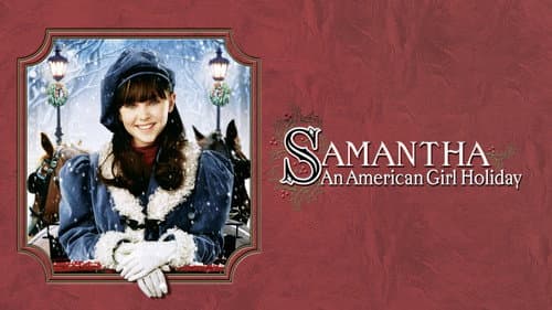 Samantha: An American Girl Holiday still