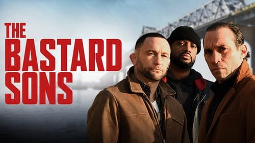 The Bastard Sons still