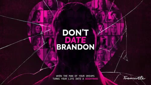 Don't Date Brandon still