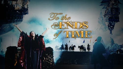 To the Ends of Time still