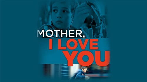 Mother, I Love You still