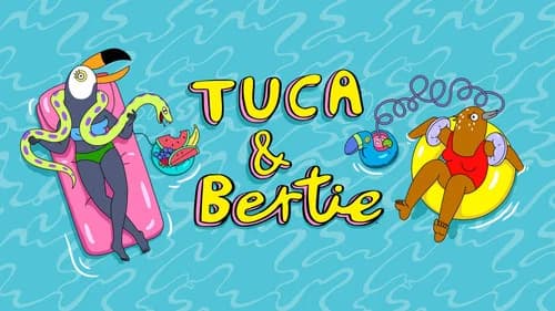Tuca & Bertie still