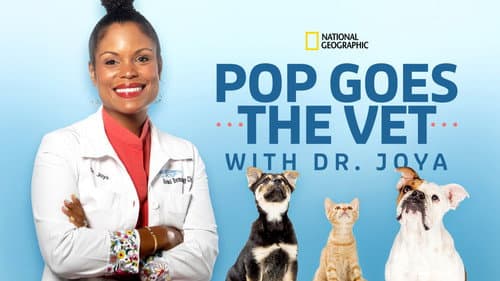 Pop Goes the Vet with Dr. Joya still