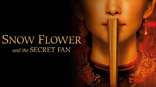 Snow Flower and the Secret Fan still