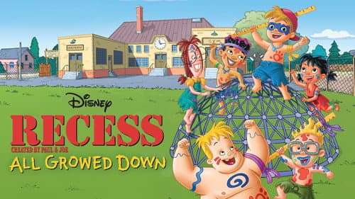 Recess: All Growed Down still