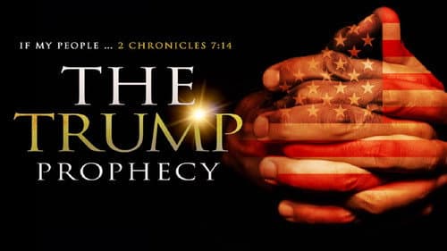 The Trump Prophecy still