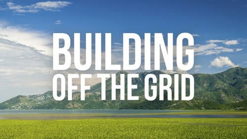 Building Off the Grid still