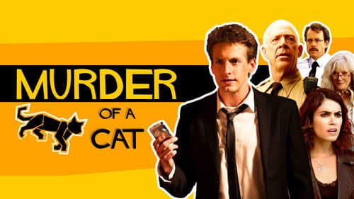 Murder of a Cat still