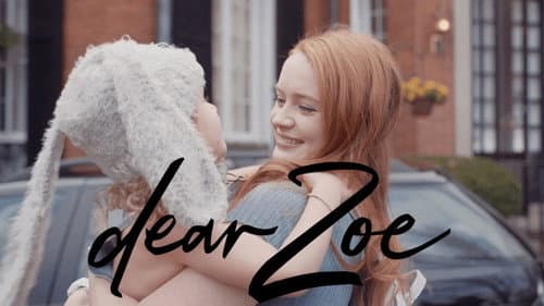 Dear Zoe still
