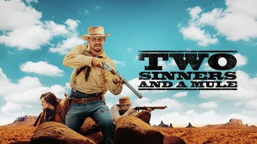 Two Sinners and a Mule still